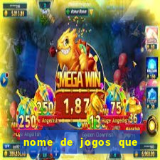 nome de jogos que ganha dinheiro de verdade